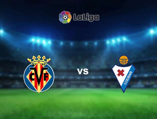 Soi kèo nhà cái Villarreal vs Eibar, 20/7/2020 - VĐQG Tây Ban Nha Soi kèo nhà cái Villarreal vs Eibar, 20/7/2020 - VĐQG Tây Ban Nha