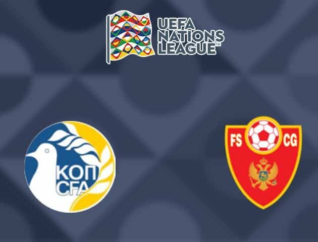 Soi kèo nhà cái Đảo Síp vs Montenegro, 05/09/2020 - Nations League Soi kèo nhà cái Đảo Síp vs Montenegro, 05/09/2020 - Nations League