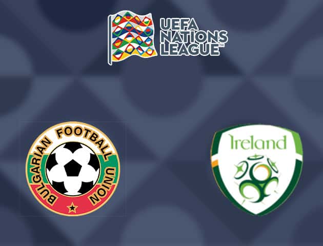 Soi kèo nhà cái Bulgaria vs Ireland, 04/09/2020 - Nations League Soi kèo nhà cái Bulgaria vs Ireland, 04/09/2020 - Nations League
