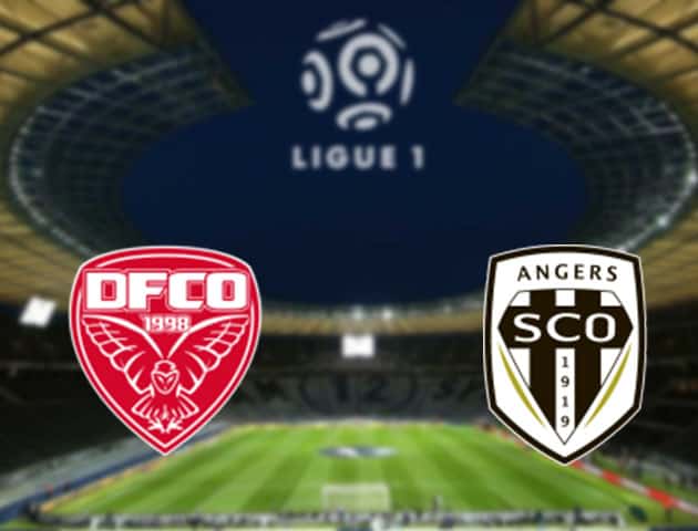 Soi kèo nhà cái Dijon vs Angers, 23/8/2020 - VĐQG Pháp [Ligue 1]