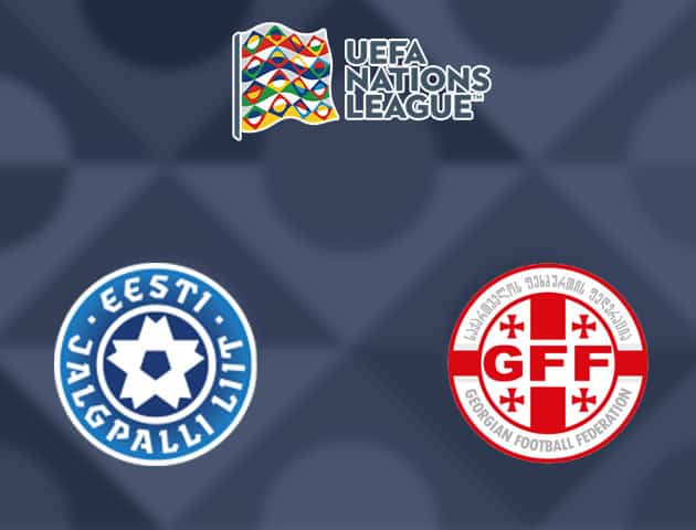 Soi kèo nhà cái Estonia vs Georgia, 05/09/2020 - Nations League Soi kèo nhà cái Estonia vs Georgia, 05/09/2020 - Nations League