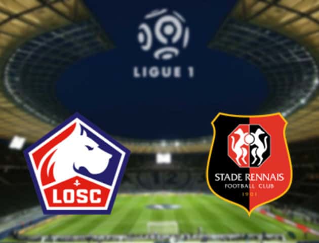 Soi kèo nhà cái Lille vs Rennes, 23/8/2020 - VĐQG Pháp [Ligue 1]