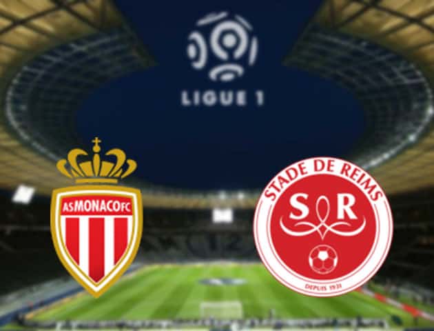 Soi kèo nhà cái Monaco vs Reims, 23/8/2020 - VĐQG Pháp [Ligue 1]