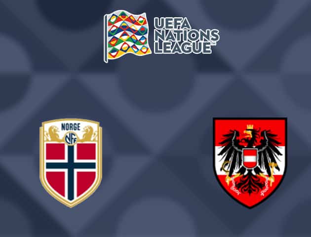 Soi kèo nhà cái Na Uy vs Áo, 05/09/2020 - Nations League Soi kèo nhà cái Na Uy vs Áo, 05/09/2020 - Nations League