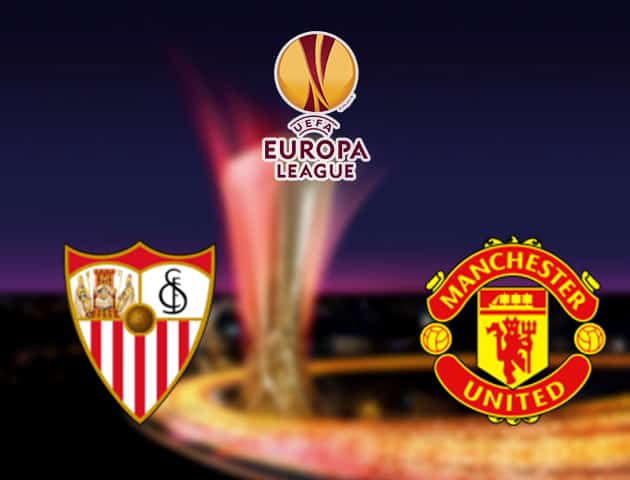Soi kèo nhà cái Sevilla vs Manchester United, 17/08/2020 - Cúp C2 Châu Âu