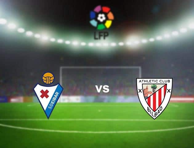 Soi kèo nhà cái Eibar vs Ath Bilbao, 27/9/2020 - VĐQG Tây Ban Nha