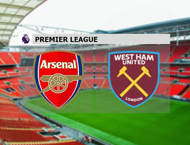 Soi kèo nhà cái Arsenal vs West Ham, 20/09/2020 - Ngoại Hạng Anh