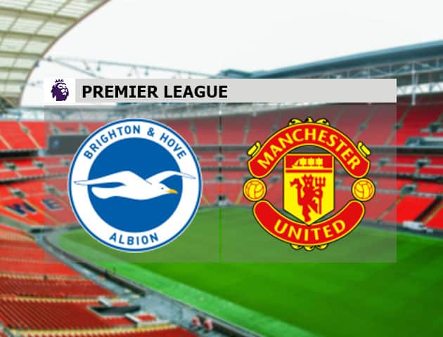 Soi kèo nhà cái Brighton vs Man Utd, 26/09/2020 - Ngoại Hạng Anh