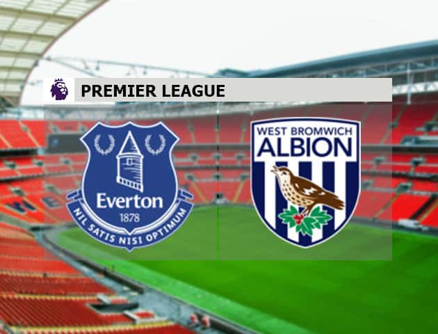 Soi kèo nhà cái Everton vs West Brom, 19/09/2020 - Ngoại Hạng Anh Soi kèo nhà cái Everton vs West Brom, 19/09/2020 - Ngoại Hạng Anh