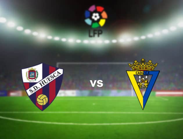 Soi kèo nhà cái Huesca vs Cadiz CF, 20/9/2020 - VĐQG Tây Ban Nha