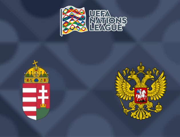 Soi kèo nhà cái Hungary vs Nga, 06/09/2020 - Nations League