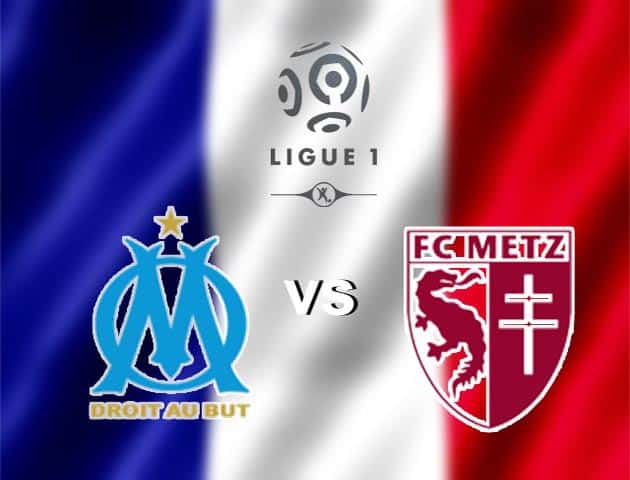 Soi kèo nhà cái Olympique Marseille vs Metz, 27/9/2020 - VĐQG Pháp [Ligue 1]
