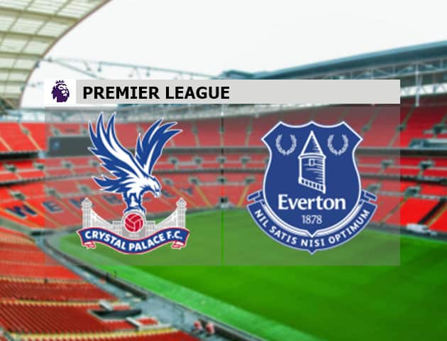 Soi kèo nhà cái Crystal Palace vs Everton, 26/09/2020 - Ngoại Hạng Anh