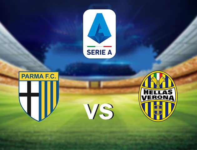 Soi kèo nhà cái Parma vs Hellas Verona, 4/10/2020 - VĐQG Ý [Serie A]