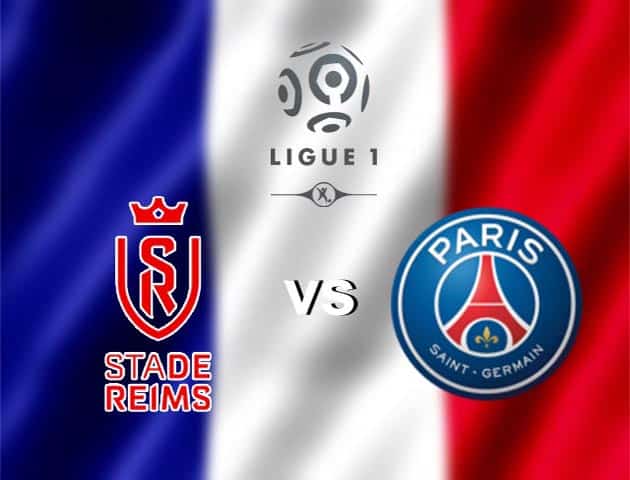 Soi kèo nhà cái Reims vs PSG, 28/9/2020 - VĐQG Pháp [Ligue 1]