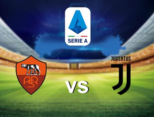 Soi kèo nhà cái AS Roma vs Juventus, 28/9/2020 - VĐQG Ý [Serie A]