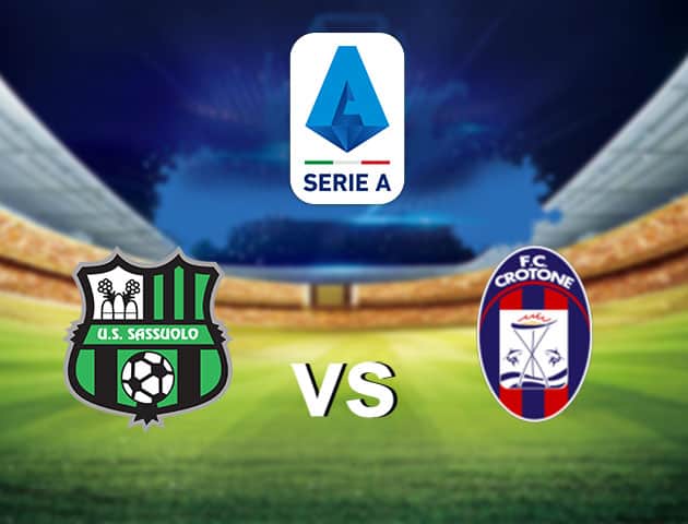 Soi kèo nhà cái Sassuolo vs Crotone, 3/10/2020 - VĐQG Ý [Serie A]