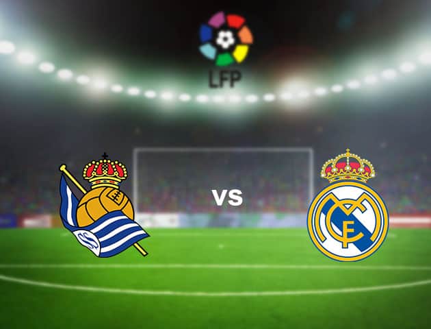 Soi kèo nhà cái Real Sociedad vs Real Madrid, 21/9/2020 - VĐQG Tây Ban Nha