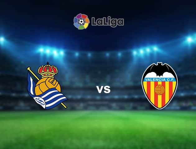 Soi kèo nhà cái Real Sociedad vs Valencia, 30/9/2020 - VĐQG Tây Ban Nha Soi kèo nhà cái Real Sociedad vs Valencia, 30/9/2020 - VĐQG Tây Ban Nha