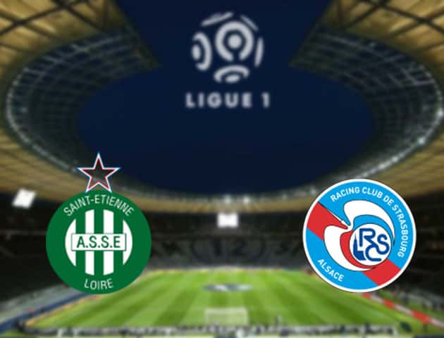 Soi kèo nhà cái Saint-Etienne vs Strasbourg, 13/9/2020 - VĐQG Pháp [Ligue 1]