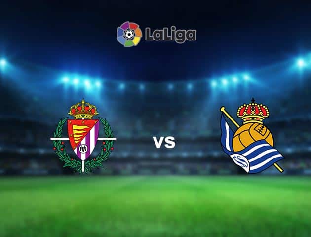 Soi kèo nhà cái Valladolid vs Real Sociedad, 13/9/2020 - VĐQG Tây Ban Nha