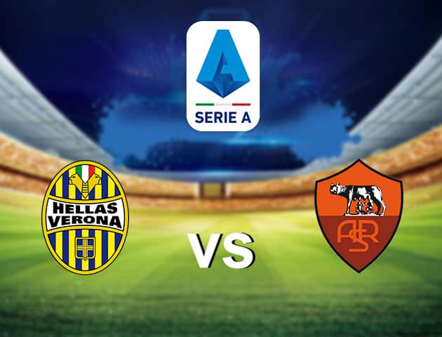 Soi kèo nhà cái Verona vs AS Roma, 20/9/2020 - VĐQG Ý [Serie A]
