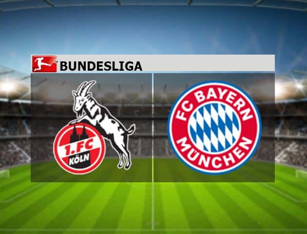 Soi kèo nhà cái Cologne vs Bayern Munich, 31/10/2020 - VĐQG Đức [Bundesliga]