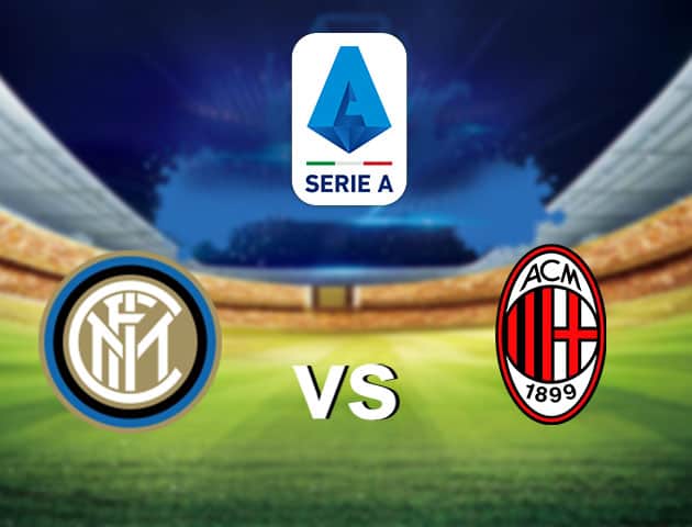 Soi kèo nhà cái Inter Milan vs AC Milan, 17/10/2020 - VĐQG Ý [Serie A]