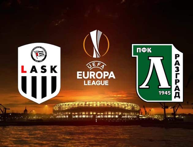 Soi kèo nhà cái LASK vs Ludogorets, 30/10/2020 - Cúp C2 Châu Âu