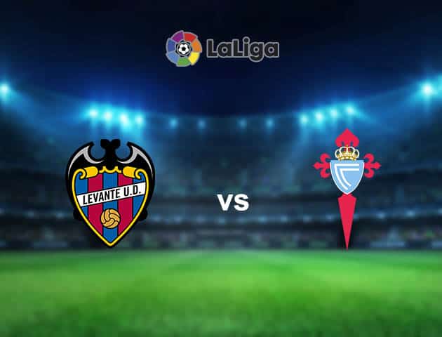Soi kèo nhà cái Levante vs Celta Vigo, 25/10/2020 - VĐQG Tây Ban Nha