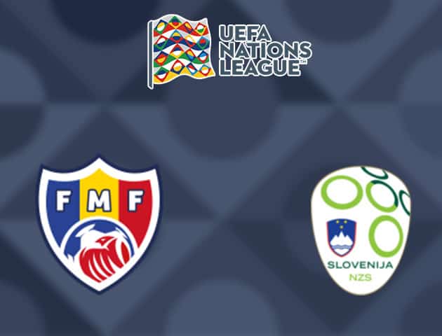 Soi kèo nhà cái Moldova vs Slovenia, 15/10/2020 - Nations League