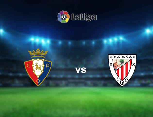 Soi kèo nhà cái Osasuna vs Athletic Club, 25/10/2020 - VĐQG Tây Ban Nha