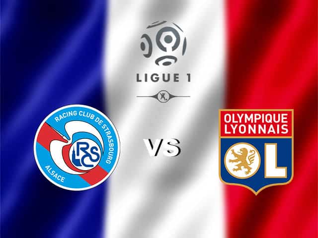 Soi kèo nhà cái Strasbourg vs Olympique Lyonnais, 18/10/2020 - VĐQG Pháp [Ligue 1]
