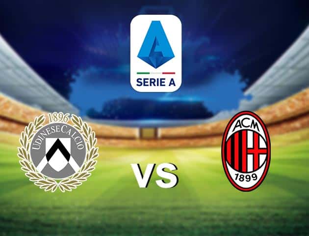 Soi kèo nhà cái Udinese vs AC Milan, 1/11/2020 - VĐQG Ý [Serie A]