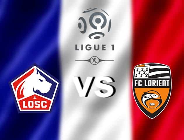 Soi kèo nhà cái Lille vs Lorient, 22/11/2020 - VĐQG Pháp [Ligue 1]