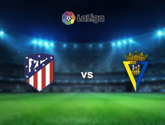 Soi kèo nhà cái Atl. Madrid vs Cadiz CF, 8/11/2020 - VĐQG Tây Ban Nha