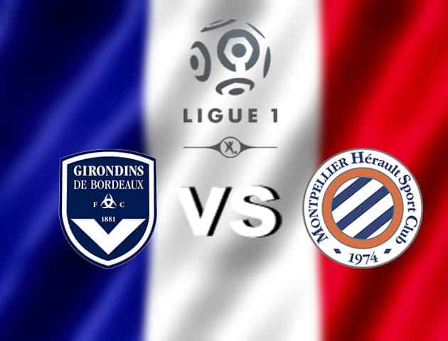Soi kèo nhà cái Bordeaux vs Montpellier, 7/11/2020 - VĐQG Pháp [Ligue 1]