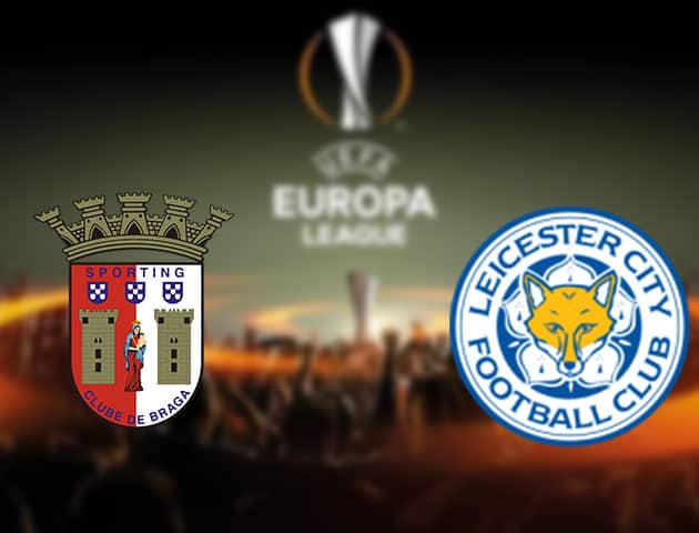 Soi kèo nhà cái Sporting Braga vs Leicester, 27/11/2020 - Cúp C2 Châu Âu Soi kèo nhà cái Sporting Braga vs Leicester, 27/11/2020 - Cúp C2 Châu Âu