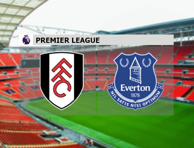 Soi kèo nhà cái Fulham vs Everton, 21/11/2020 - Ngoại Hạng Anh