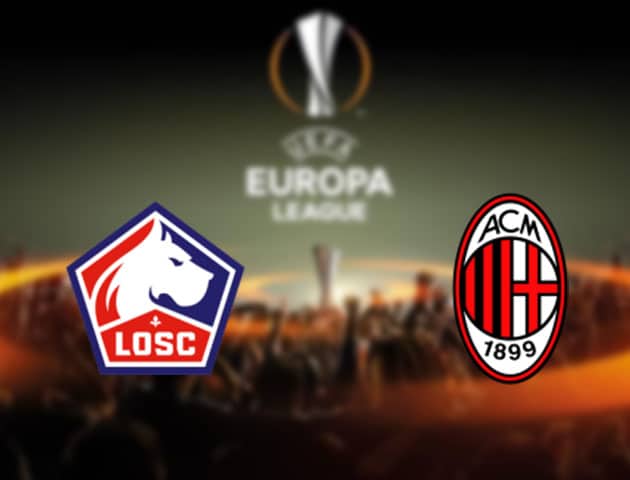 Soi kèo nhà cái Lille vs AC Milan, 27/11/2020 - Cúp C2 Châu Âu Soi kèo nhà cái Lille vs AC Milan, 27/11/2020 - Cúp C2 Châu Âu