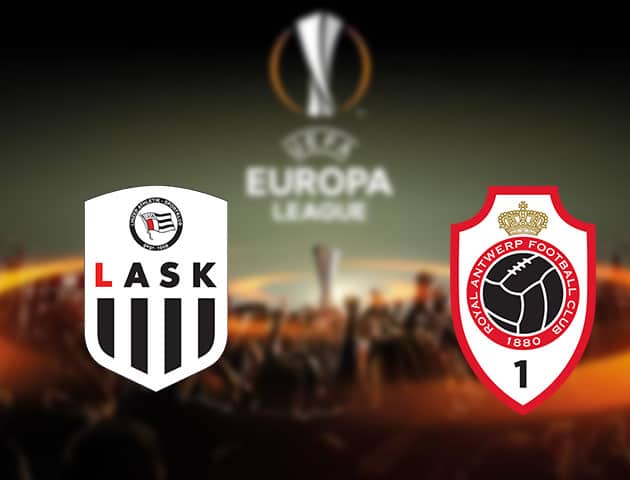 Soi kèo nhà cái LASK Linz vs Antwerp, 27/11/2020 - Cúp C2 Châu Âu Soi kèo nhà cái LASK Linz vs Antwerp, 27/11/2020 - Cúp C2 Châu Âu