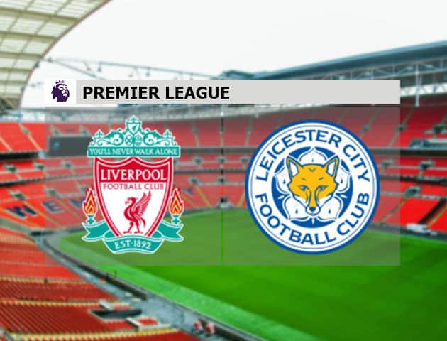 Soi kèo nhà cái Liverpool vs Leicester City, 21/11/2020 - Ngoại Hạng Anh Soi kèo nhà cái Liverpool vs Leicester City, 21/11/2020 - Ngoại Hạng Anh