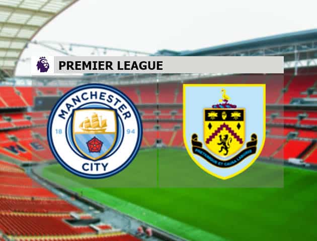 Soi kèo nhà cái Manchester City vs Burnley, 28/11/2020 - Ngoại Hạng Anh Soi kèo nhà cái Manchester City vs Burnley, 28/11/2020 - Ngoại Hạng Anh