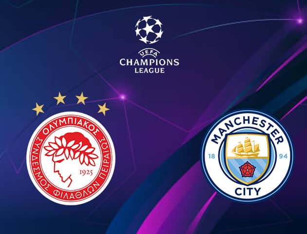 Soi kèo nhà cái Olympiakos vs Manchester City, 26/11/2020 - Cúp C1 Châu Âu
