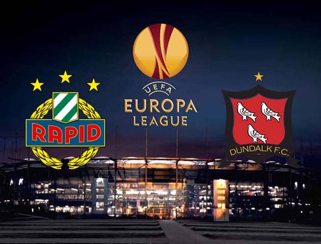 Soi kèo nhà cái Rapid Wien vs Dundalk, 06/11/2020 - Cúp C2 Châu Âu Soi kèo nhà cái Rapid Wien vs Dundalk, 06/11/2020 - Cúp C2 Châu Âu