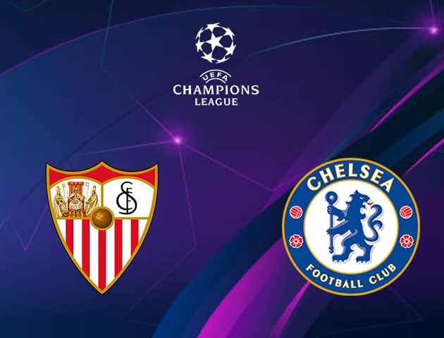 Soi kèo nhà cái Sevilla vs Chelsea, 03/12/2020 - Cúp C1 Châu Âu