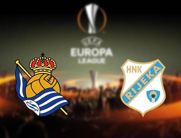 Soi kèo nhà cái Real Sociedad vs Rijeka, 4/12/2020 - Cúp C2 Châu Âu Soi kèo nhà cái Real Sociedad vs Rijeka, 4/12/2020 - Cúp C2 Châu Âu