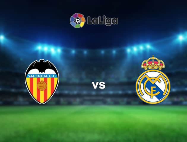 Soi kèo nhà cái Valencia vs Real Madrid, 8/11/2020 - VĐQG Tây Ban Nha