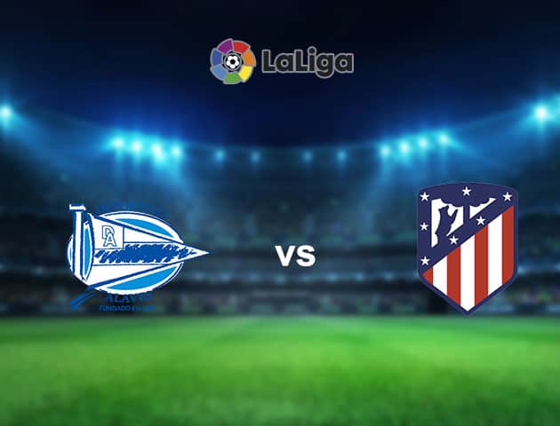 Soi kèo nhà cái Alaves vs Atl. Madrid, 3/01/2021 - VĐQG Tây Ban Nha