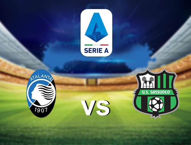 Soi kèo nhà cái Atalanta vs Sassuolo, 3/1/2021 - VĐQG Ý [Serie A]
